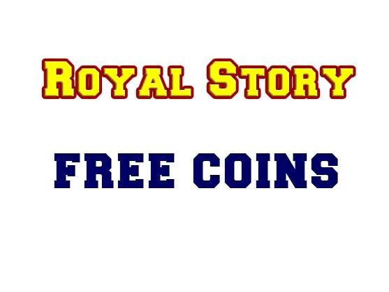 Royal Story Free Chips
